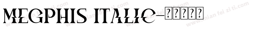 MEGPHIS Italic字体转换